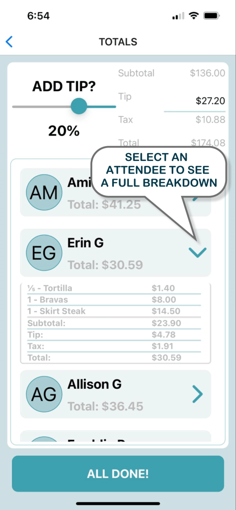 An iphone screen capture showing the receipt split up by attendee including tax and tip, as well as details relating to what fraction of each item that attendee owed.